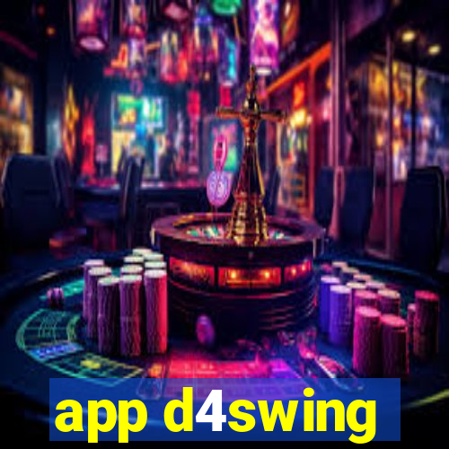 app d4swing